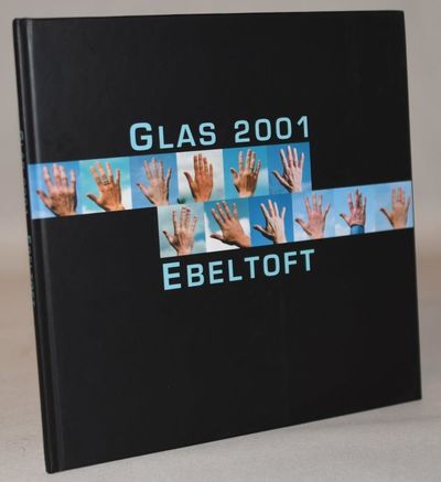 Glas 2001 Ebeltoft - 19. maj - 9. september.