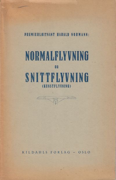 Normalflyvning og snittflyvning (kunstflyvning).…