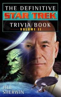 The Definitive Star Trek Trivia Book