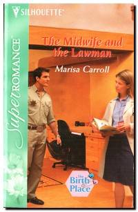 The Midwife And The Lawman   (The Birth Place, Book 6)