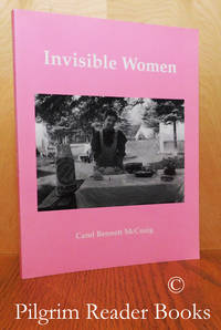 Invisible Women. by Bennett McCuaig, Carol - 1999