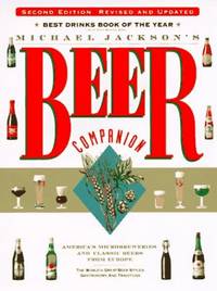 image of Michael Jackson's Beer Companion: The World's Great Beer Styles, Gastronomy, and Traditions