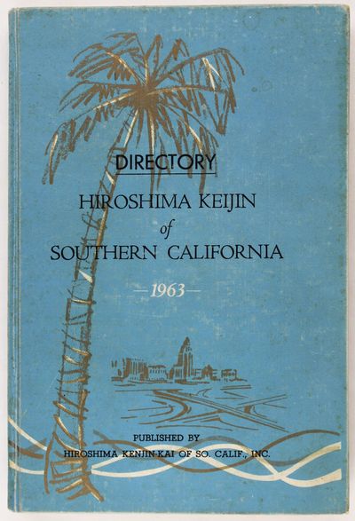 Directory. Hiroshima Keijin of Southern California 1963 [cover title]