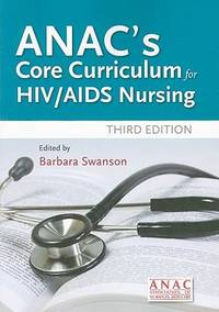 ANAC's Core Curriculum for HIV / AIDS Nursing