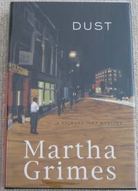 Dust by Martha Grimes - 2007