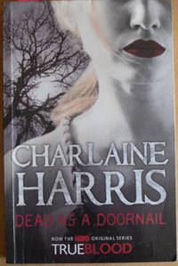 Dead As a Doornail: A Sookie Stackhouse Novel