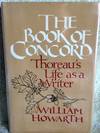 The Book of Concord: Thoreau's Life as a Writer