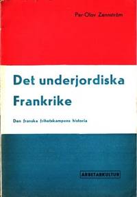 Det underjordiska Frankrike. Den franska…
