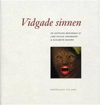 Vidgade sinnen. En antologi redigerad av Lars…
