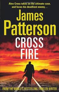 Cross Fire: (Alex Cross 17)