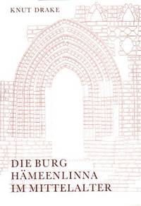 Die Burg Hämeenlinna im Mittelalter. Eine…