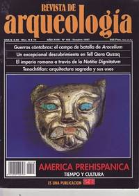 Revista de Arqueología. Año XVIII. Nº 198. América Prehispánica. Tiempo y Cultura....
