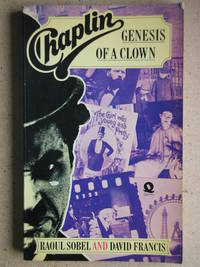 image of Chaplin: Genesis of a Clown.