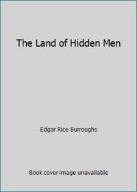 image of The Land of Hidden Men