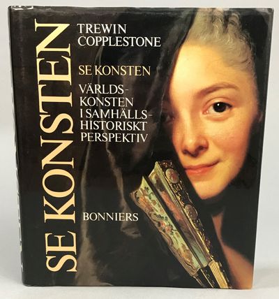 Se konsten. Världskonsten i samhällshistoriskt perspektiv. [Utg. av] Bonniers. (photo 1)