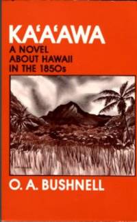 Ka'a'awa : A Novel About Hawaii In The 1850s