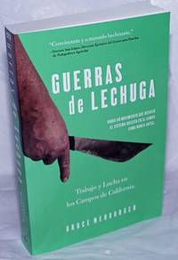 image of Guerras de lechuga, trabajo y lucha en los campos de California