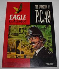 The Adventures of P.C. 49 (Eagle Classics)