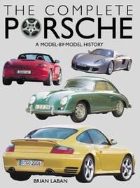 image of The Complete Porsche: A Model-by-model History of the German Sports Car