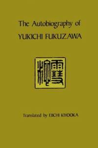 Autobiography of Yukichi Fukuzawa