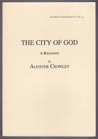 The City Of God : A Rhapsody - Mandrake Press Booklets : No. 24 by Aleister Crowley - 1993