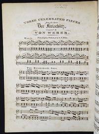 cover of Three Celebrated Pieces from the Opera Der Freischütz composed by von Weber