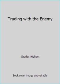 Trading with the Enemy