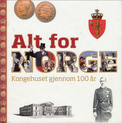 Alt for Norge, kongehuset gjennom 100 år.