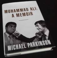 &amp;#11;Muhammad Ali: A Memoir by Michael Parkinson - 2016