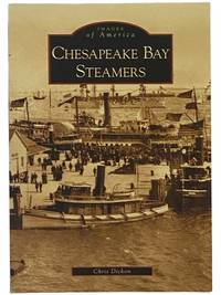 Chesapeake Bay Steamers (Images of America) (Maryland and Virginia)