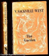 The Garden by V Sackville-West - 1946