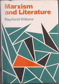 Marxism and Literature by Williams, Raymond - 1977