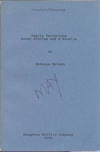FAMILY TERRORISTS : Seven Stories and a Novella by Nelson, Antonya - 1994
