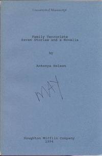 FAMILY TERRORISTS :  Seven Stories and a Novella by Nelson, Antonya - 1994