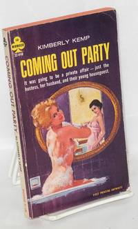 Coming Out Party by Kemp, Kimberly [pseudonym of Gil Fox] cover by Paul Rader - 1965