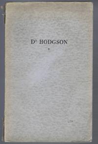 Dr Hodgson (Charles, or Charlie, Edward Hodgson)