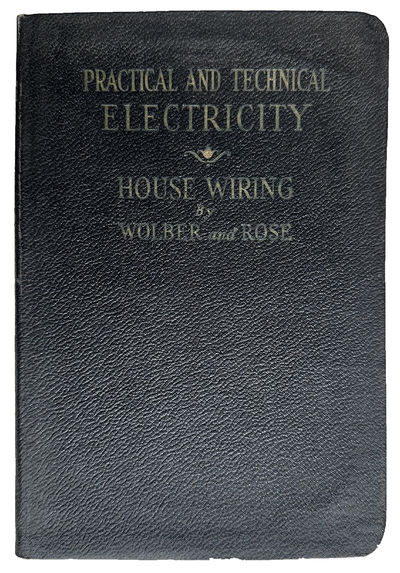 Practical and technical electricity; house wiring.