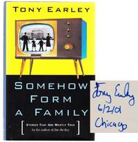 Somehow Form A Family (Signed First Edition)