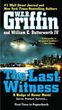 The Last Witness de W. E. B. Griffin; Butterworth, William E., III; Butterworth, William E., IV; William E. Butterworth - 2014