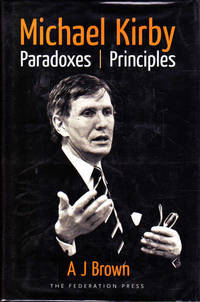 Michael Kirby: Paradoxes and Principles