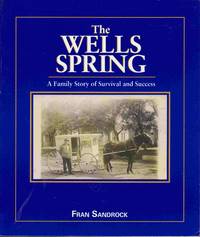 cover of The Wells' Spring: a Family Story of Survival and Success