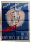 View Image 1 of 7 for Collection of Posters for the Christian Democratic Party in Italy's 1948 Elections Inventory #2986