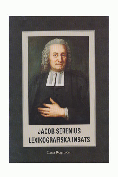 Jacob Serenius lexikografiska insats. A.a.