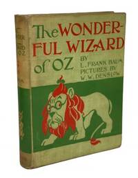 The Wonderful Wizard of Oz by Baum, L. Frank - 1900