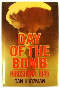 cover of Day of the Bomb: Hiroshima 1945