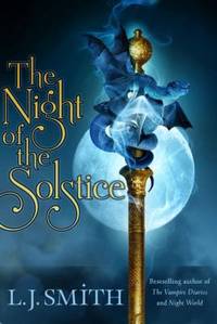 The Night of the Solstice by Smith, L. J - 2010