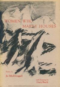 Women Who Marry Houses by McDougall, Jo - 1983