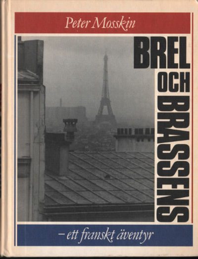 BREL OCH BRASSENS. Ett franskt äventyr.