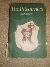 The Pitcairners  -  First Edition 1965 by Robert B. Nicolson - 1965