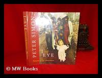 I and Eye : Pictures of My Generation / by Peter Simon ; with Introductions by Carly Simon ......